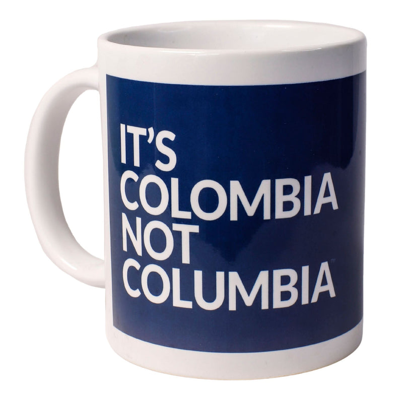 Mug It's Colombia Not Columbia